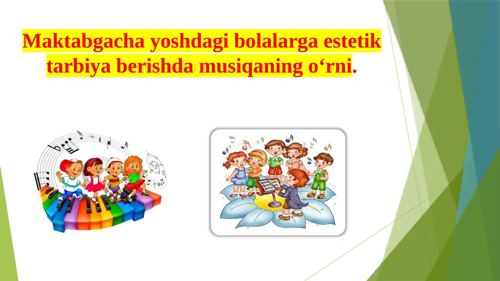 Maktabgacha yoshdagi bolalarga estetik tarbiya berishda musiqa ningo‘rni 1