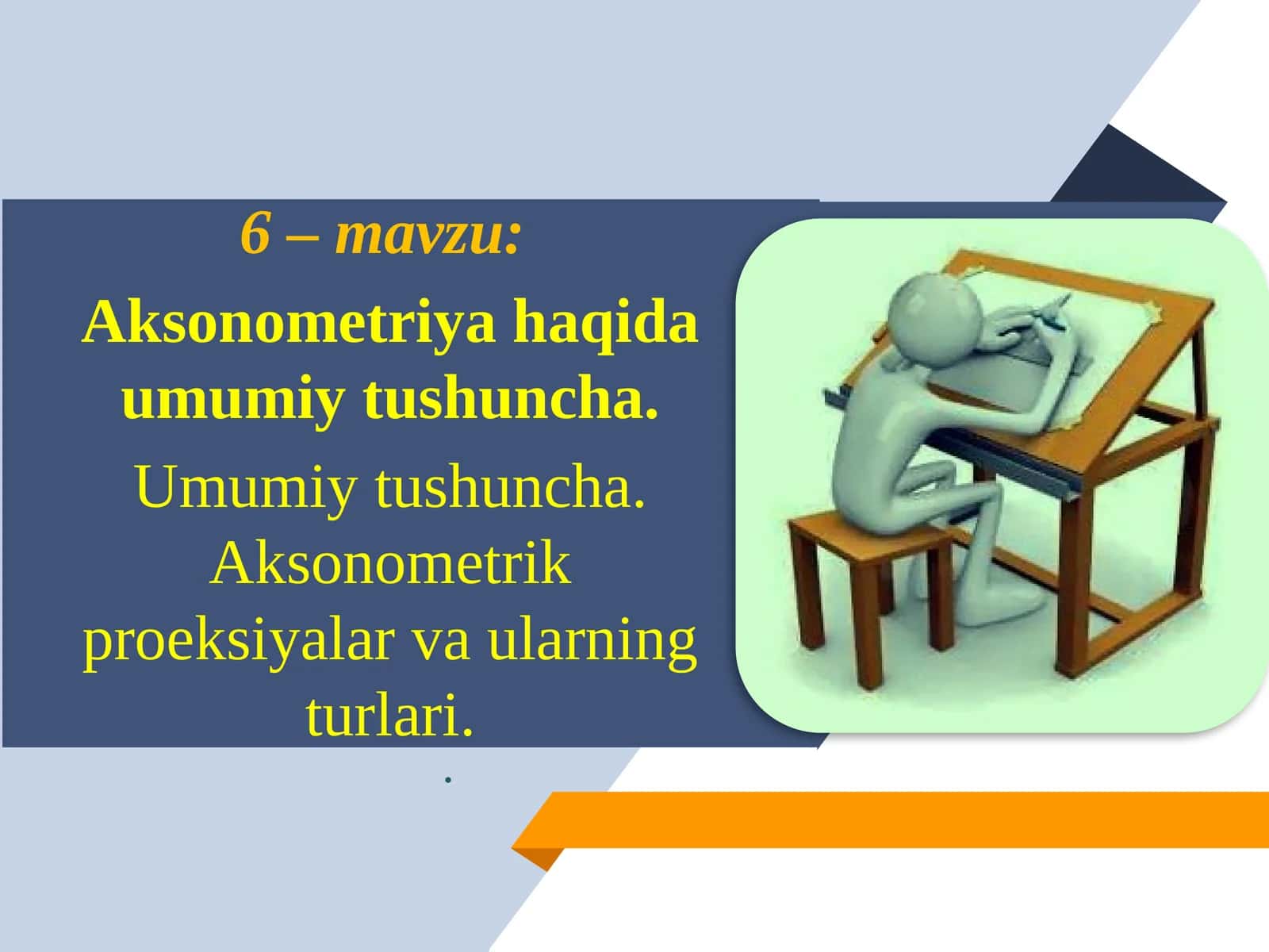 Aksonometriya haqida umumiy tushuncha 1