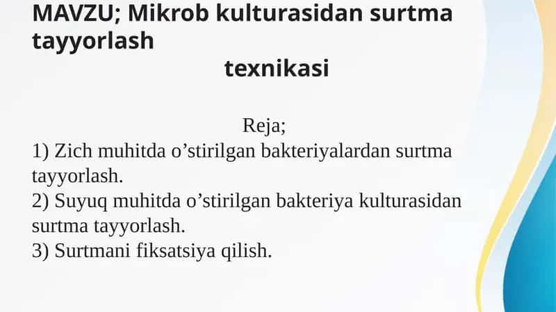 Mikrob kulturasidan surtma tayyorlashtexnikasi 1