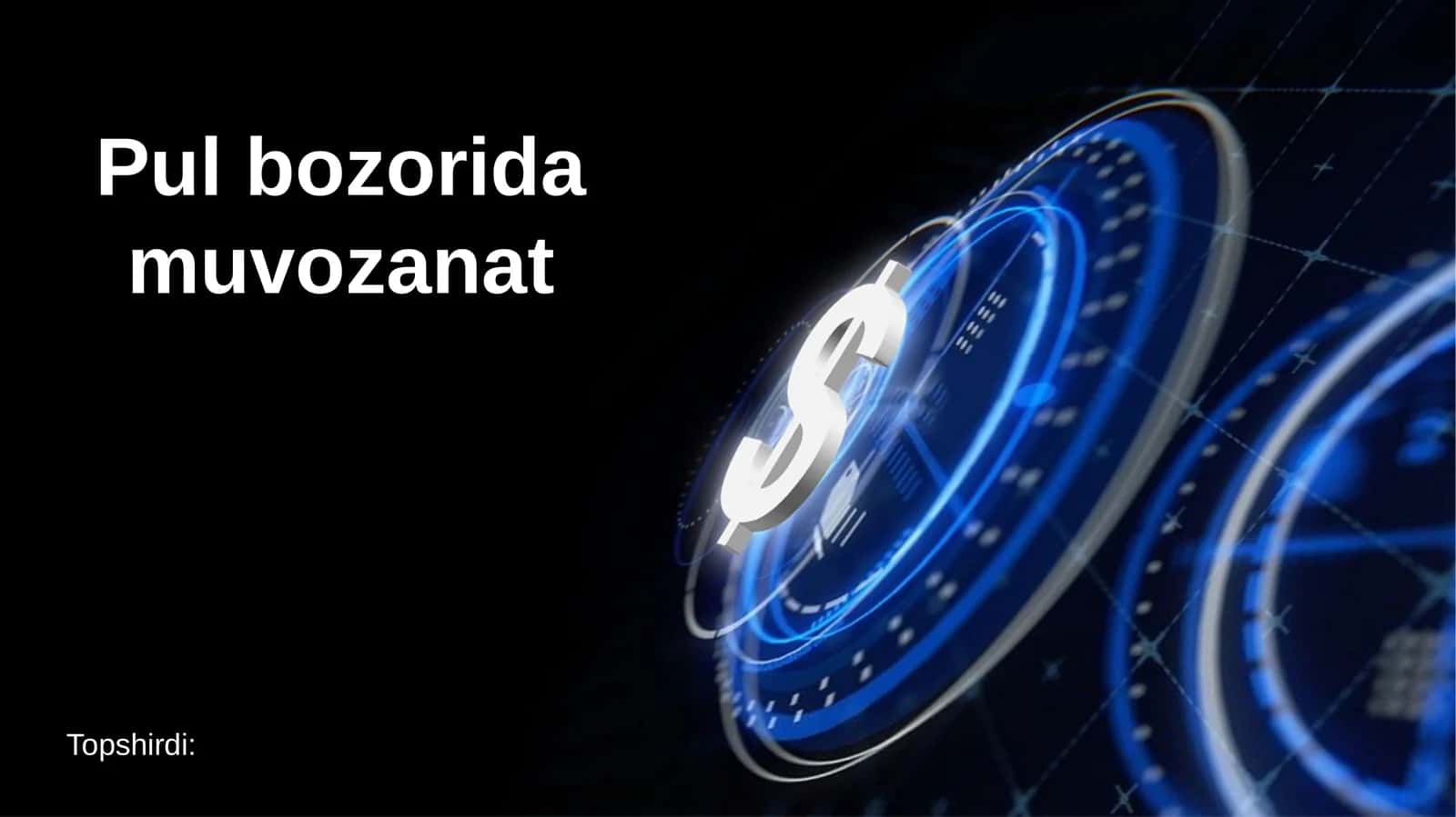 Pul bozorida muvozanat 1