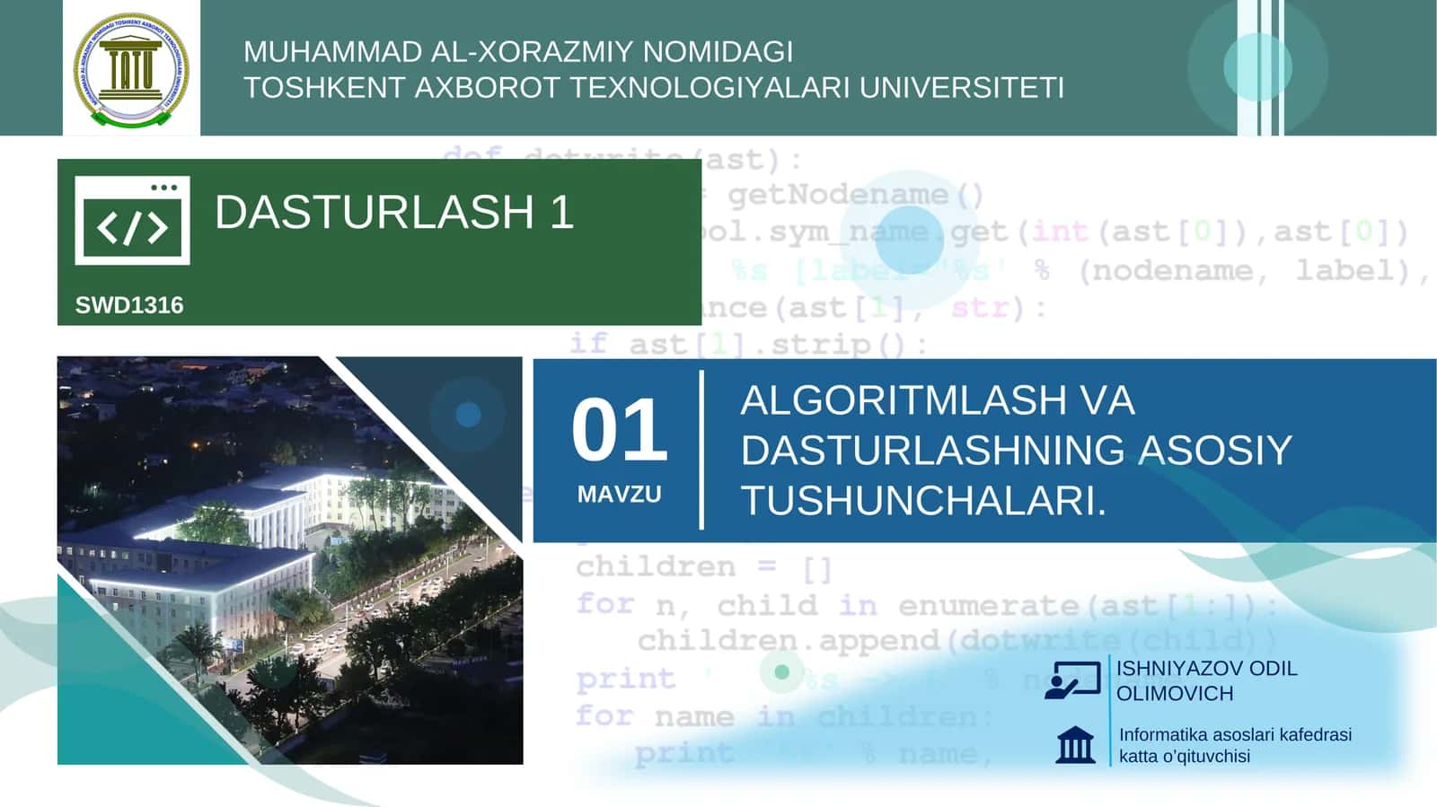 ALGORITMLASH VA DASTURLASHNING ASOSIY TUSHUNCHALARI 1