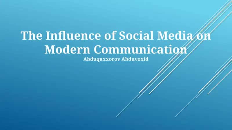 The Influence of Social Media on Modern Communication 1