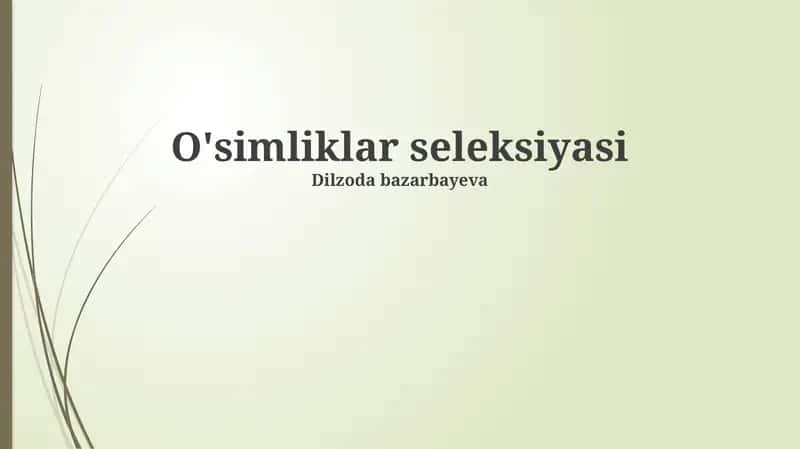 O'simliklar seleksiyasi 1