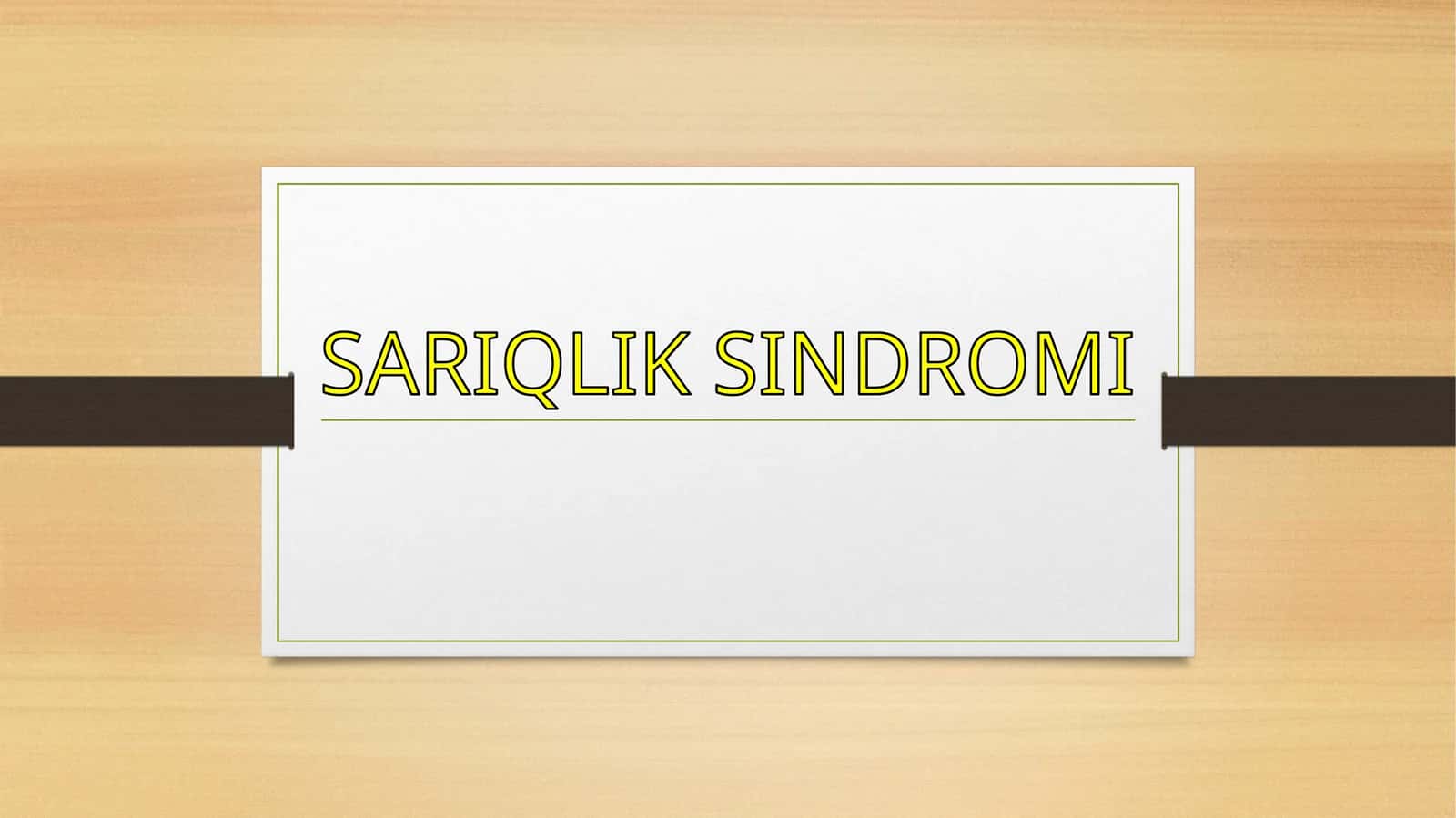 SARIQLIK SINDROMI 1