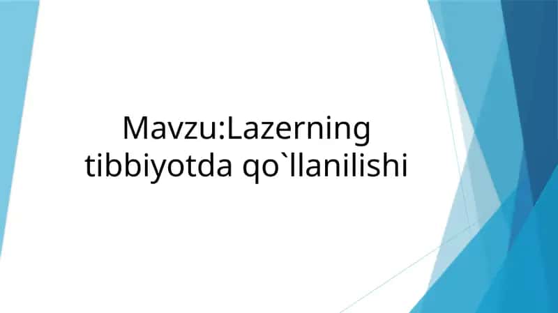 Lazerningtibbiyotdaqo`llanilishi 1