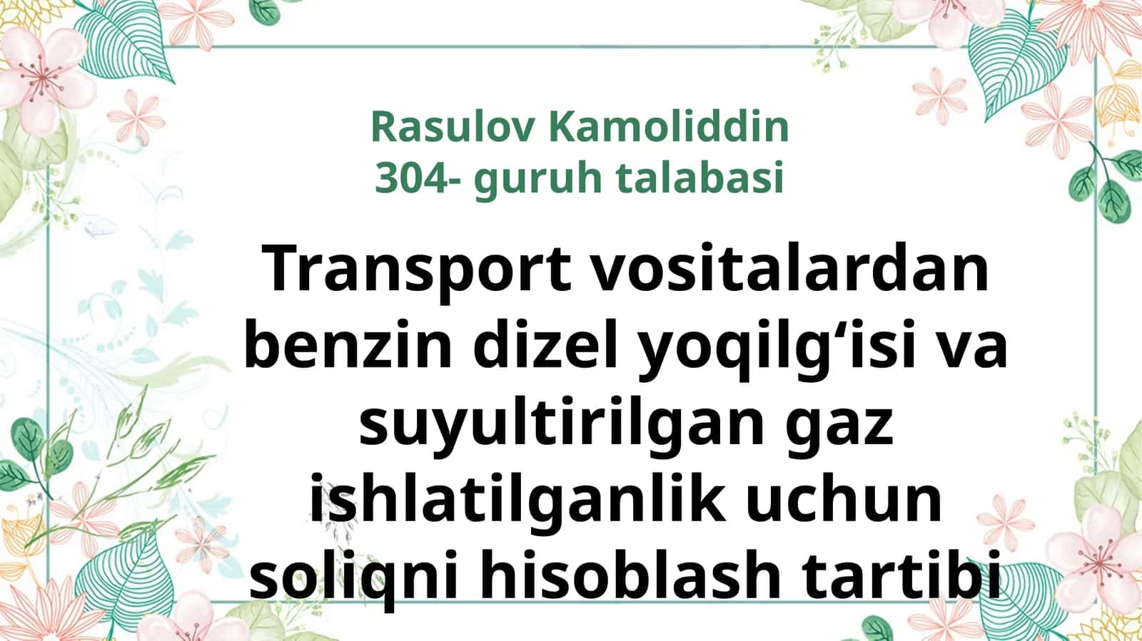 Transport vositalardan benzin dizel yoqilg‘isi va suyultirilgan gaz ishlatilganlik uchun soliqni hisoblash tartibi 1