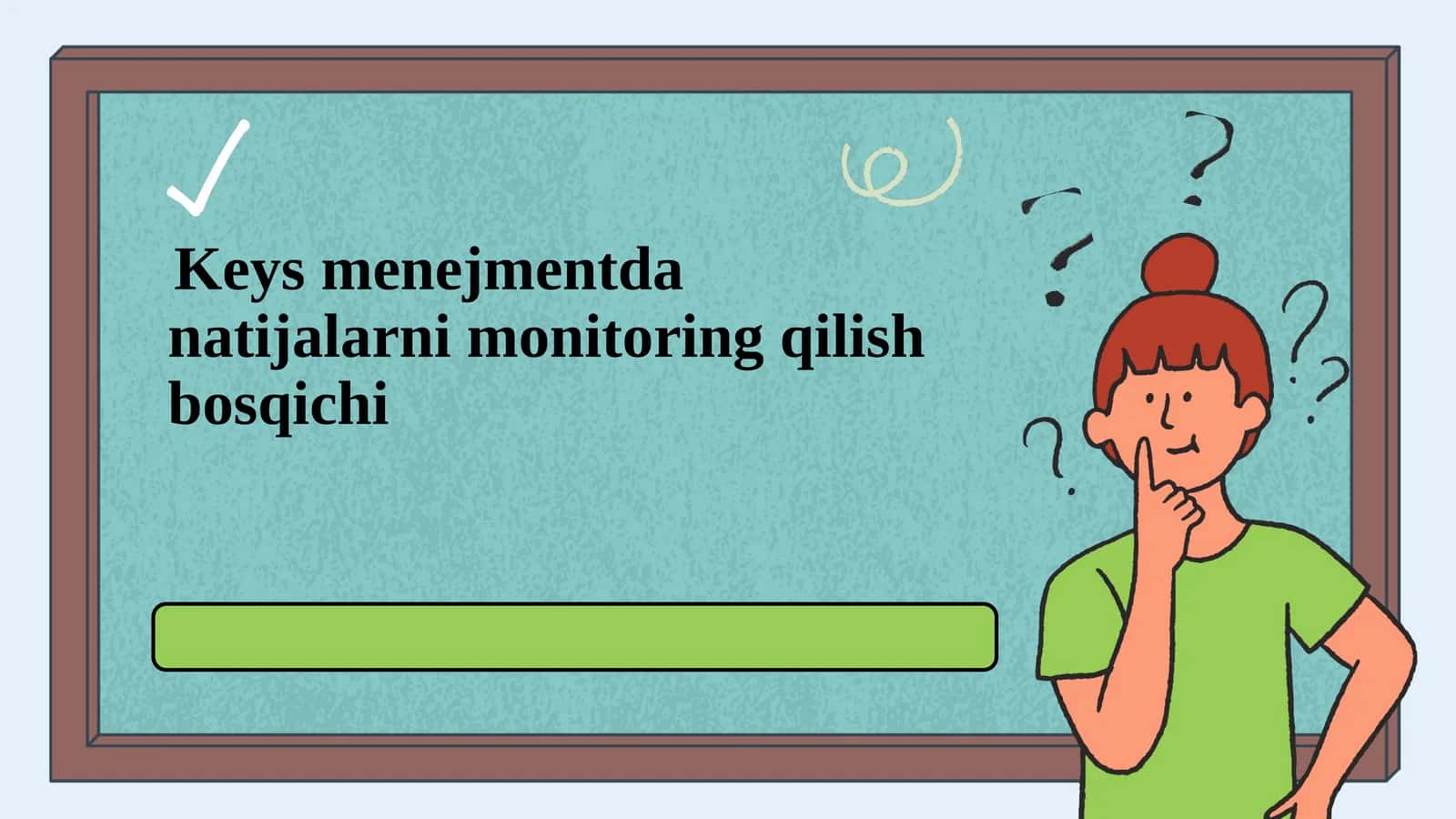 Keys menejmentda natijalarni monitoring qilish bosqichi (2) 1