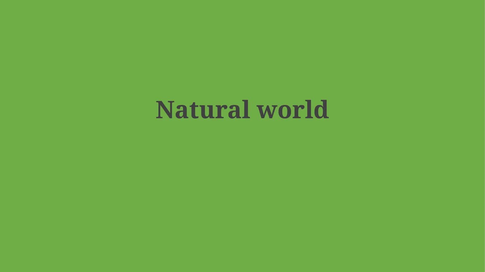 Naturalworld 1