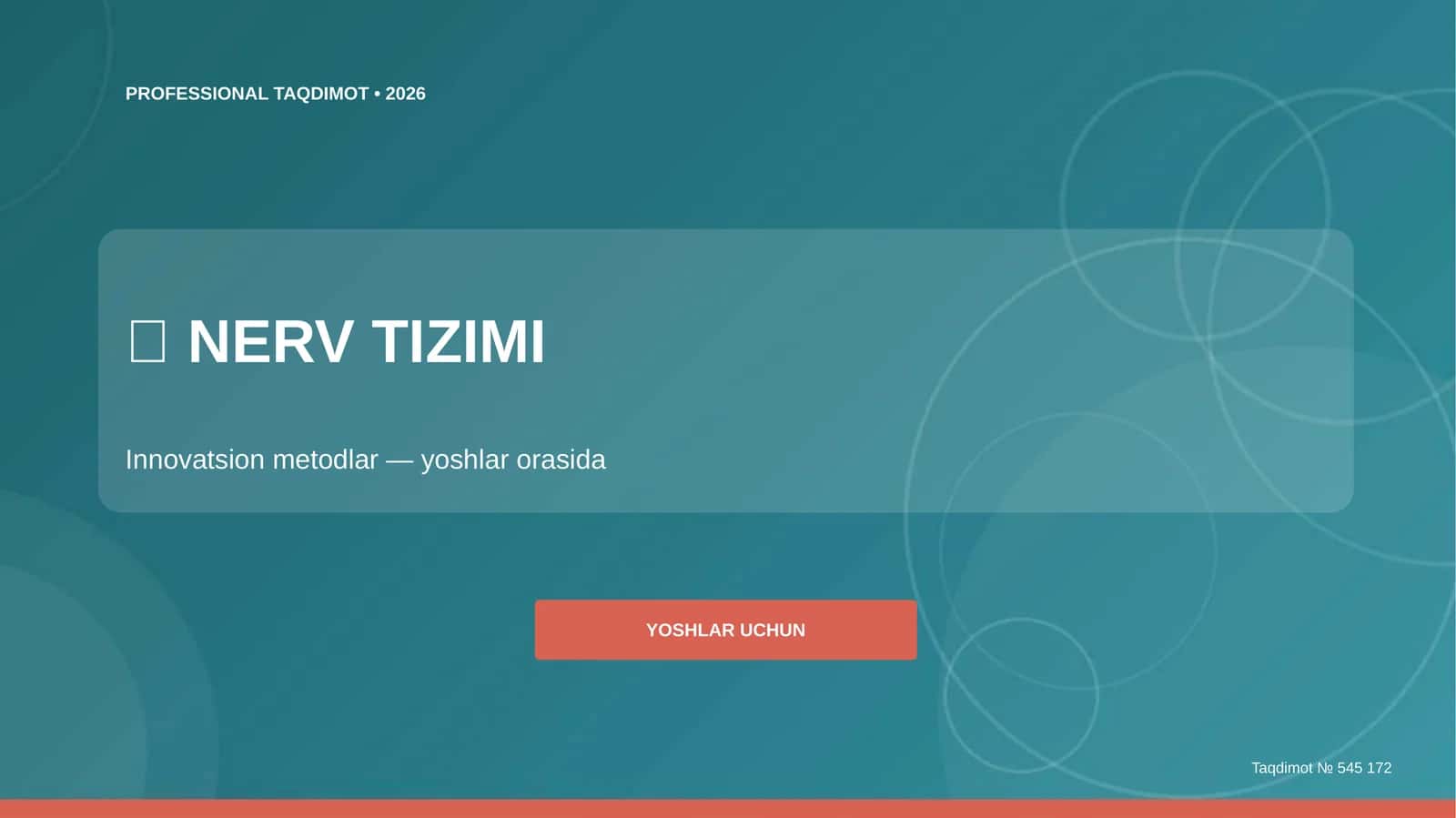 Nerv tizimi: innovatsion metodlar (yoshlar orasida) 1
