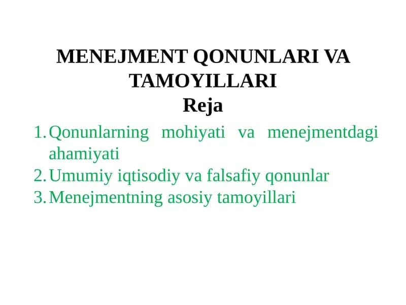 MENEJMENT QONUNLARI VA TAMOYILLARIReja 1
