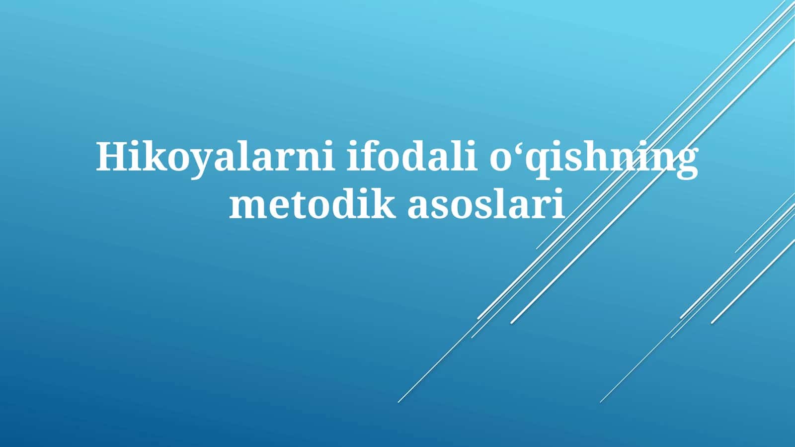 Hikoyalarni ifodalioʻqishning metodik asoslari 1