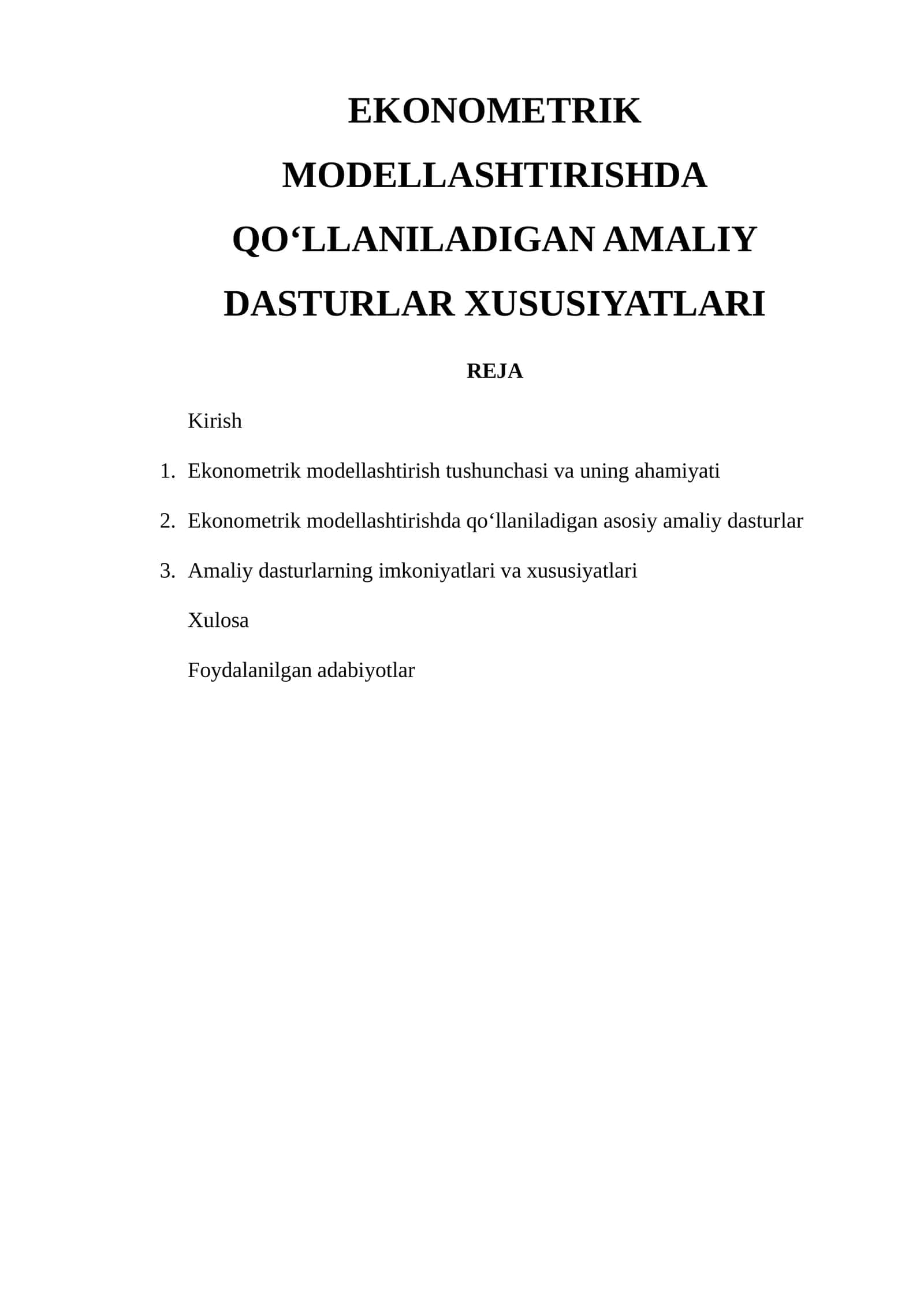 EKONOMETRIK MODELLASHTIRISHDA QO‘LLANILADIGAN AMALIY DASTURLAR XUSUSIYATLARI 1