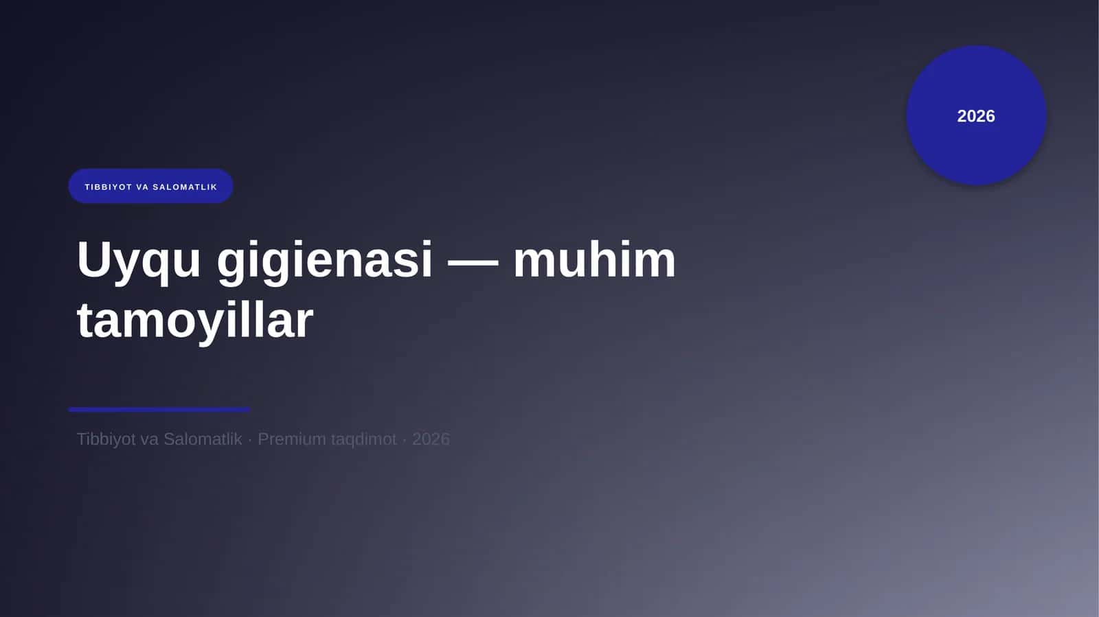 Uyqu gigienasi — muhim tamoyillar 1