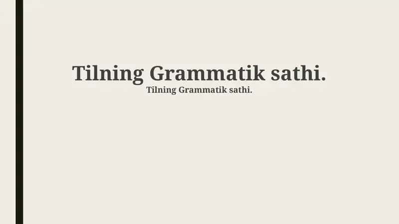 Tilning Grammatik sathi 1