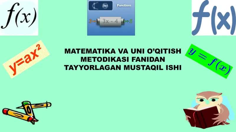MAKTAB VA O’RTA MAXSUS TA’LIM MATEMATIKASI KURSIDA FUNKSIYA TUSHUNCHASINI KIRITISH 1