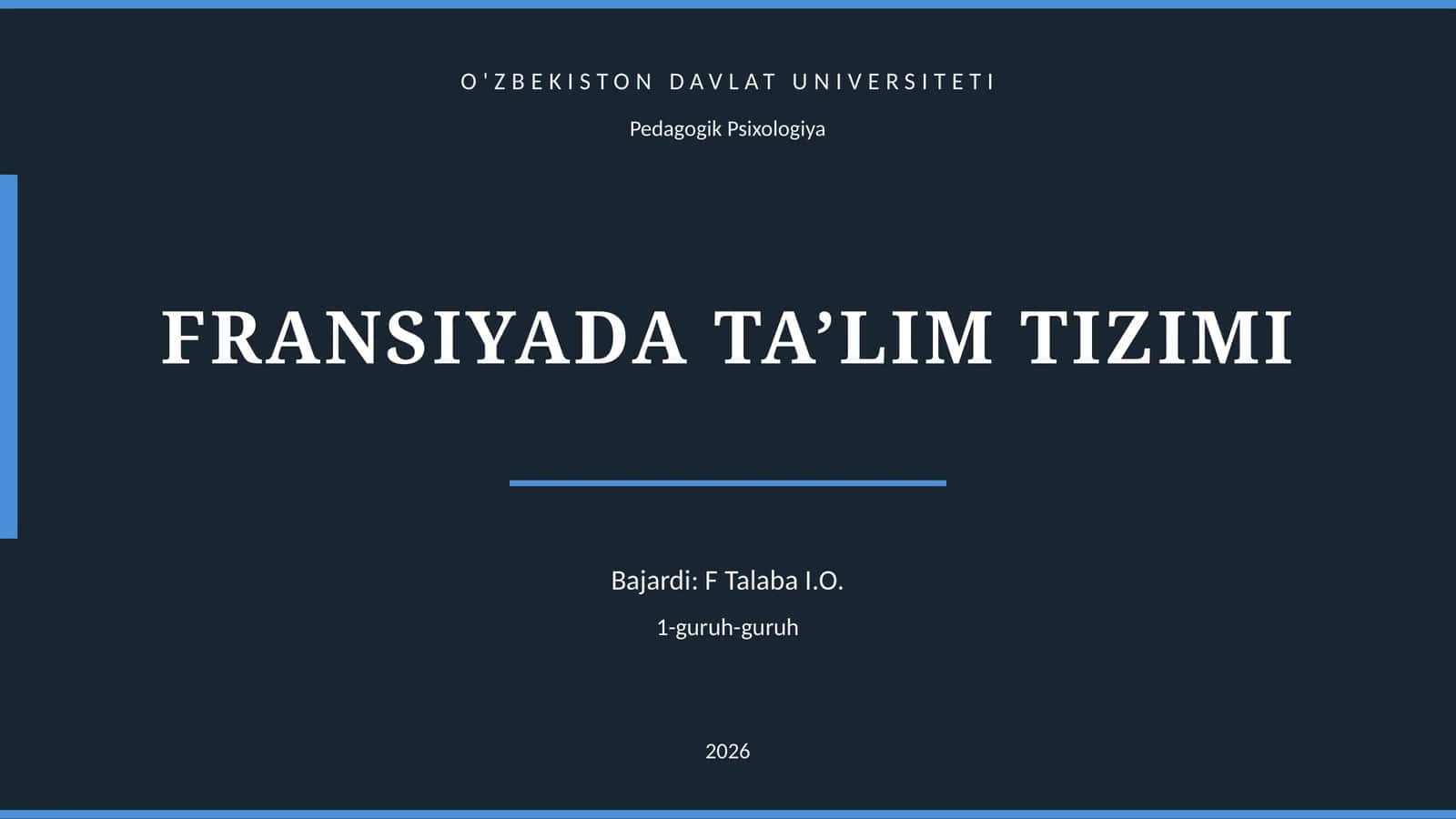 FRANSIYADA TA’LIM TIZIMI 1