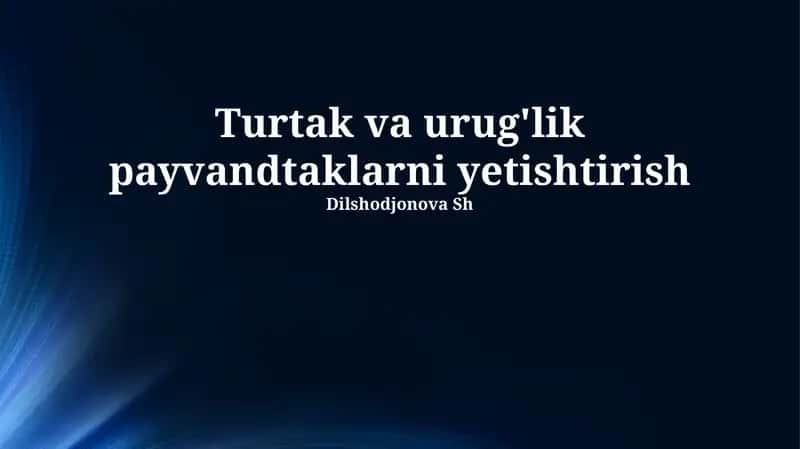Payvandtaklar yetishtirish usullari 1