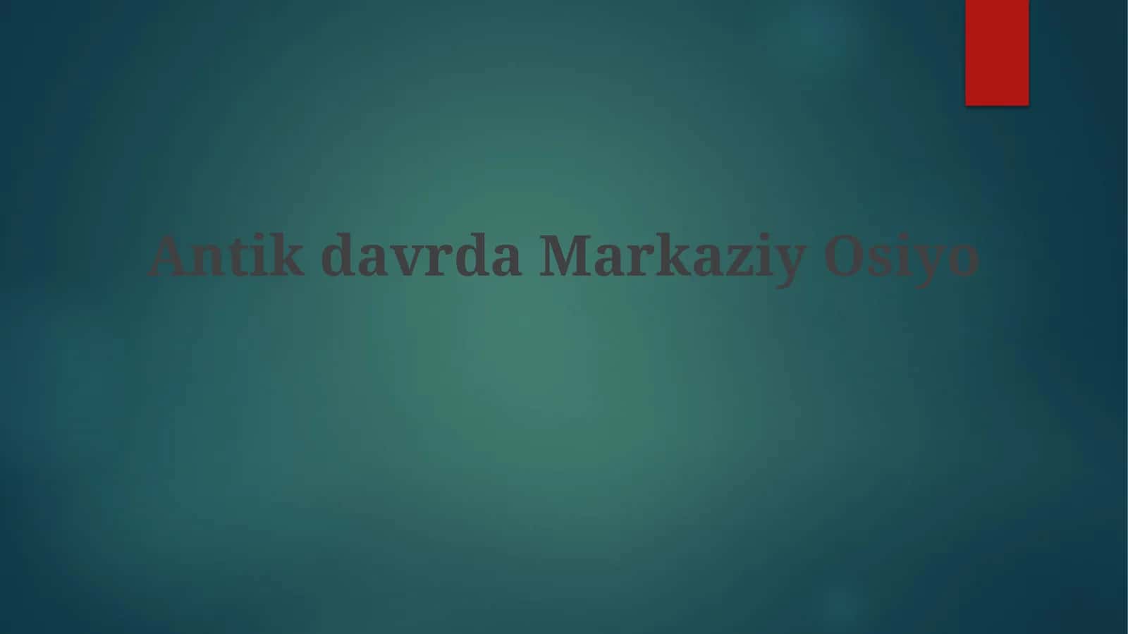 Antikdavrda Markaziy Osiyo 1