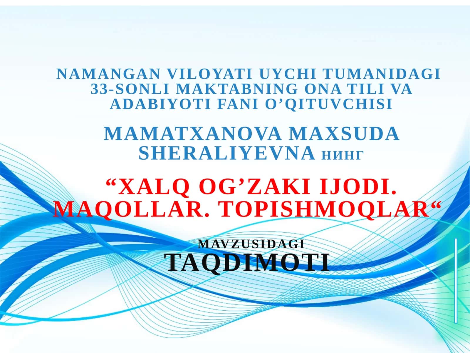 5-sinf Adabiyot fanidan Xalq og'zaki ijodi. Maqollar. Topishmoqlar dars taqdimoti 1