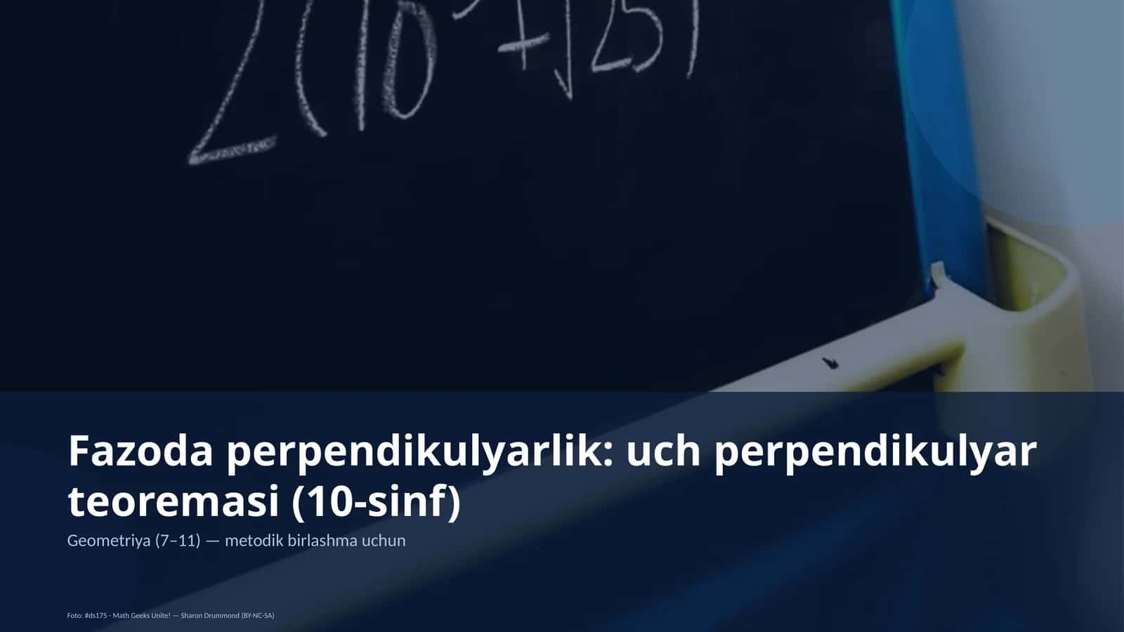 Fazoda perpendikulyarlik: uch perpendikulyar teoremasi (10-sinf) 1