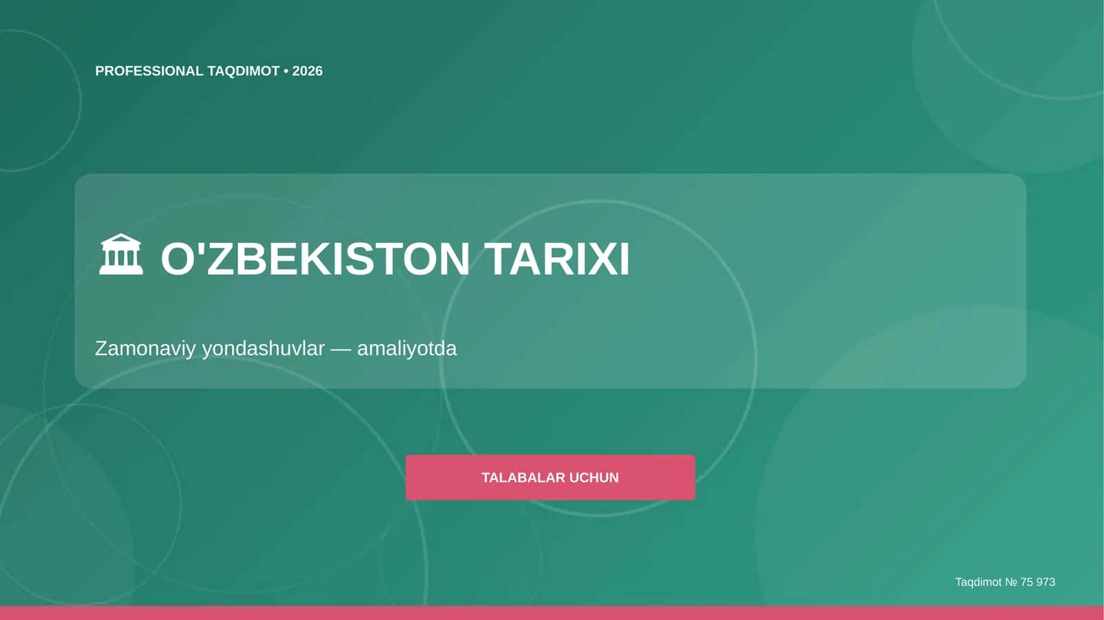 O'zbekiston tarixi: zamonaviy yondashuvlar (amaliyotda) 1