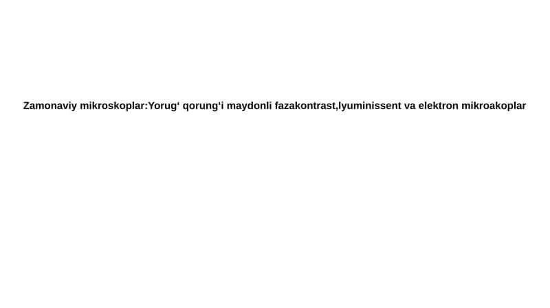 Zamonaviymikroskoplar 1
