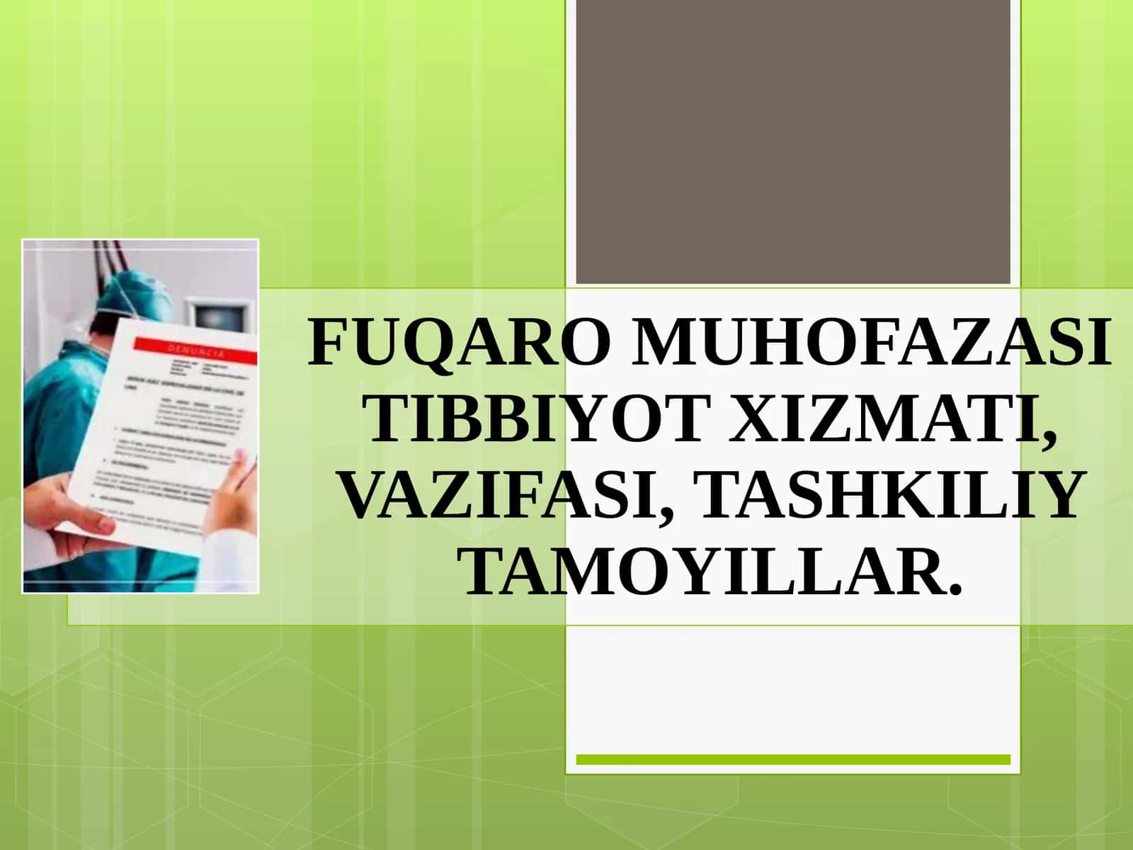 FUQARO MUHOFAZASI TIBBIYOT XIZMATI, VAZIFASI, TASHKILIY TAMOYILLAR. 1