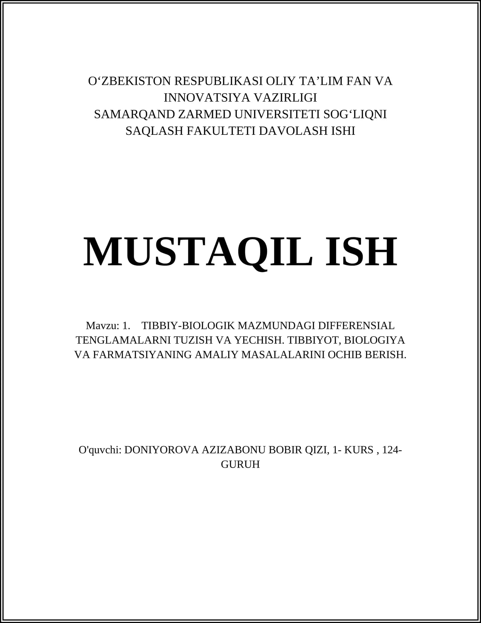 TIBBIY-BIOLOGIK MAZMUNDAGI DIFFERENSIAL TENGLAMALARNI TUZISH VA YECHISH. TIBBIYOT, BIOLOGIYA VA FARMATSIYANING AMALIY MASALALARINI OCHIB BERISH 1