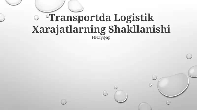 Logistik Xarajatlarning Shakllanishi 1