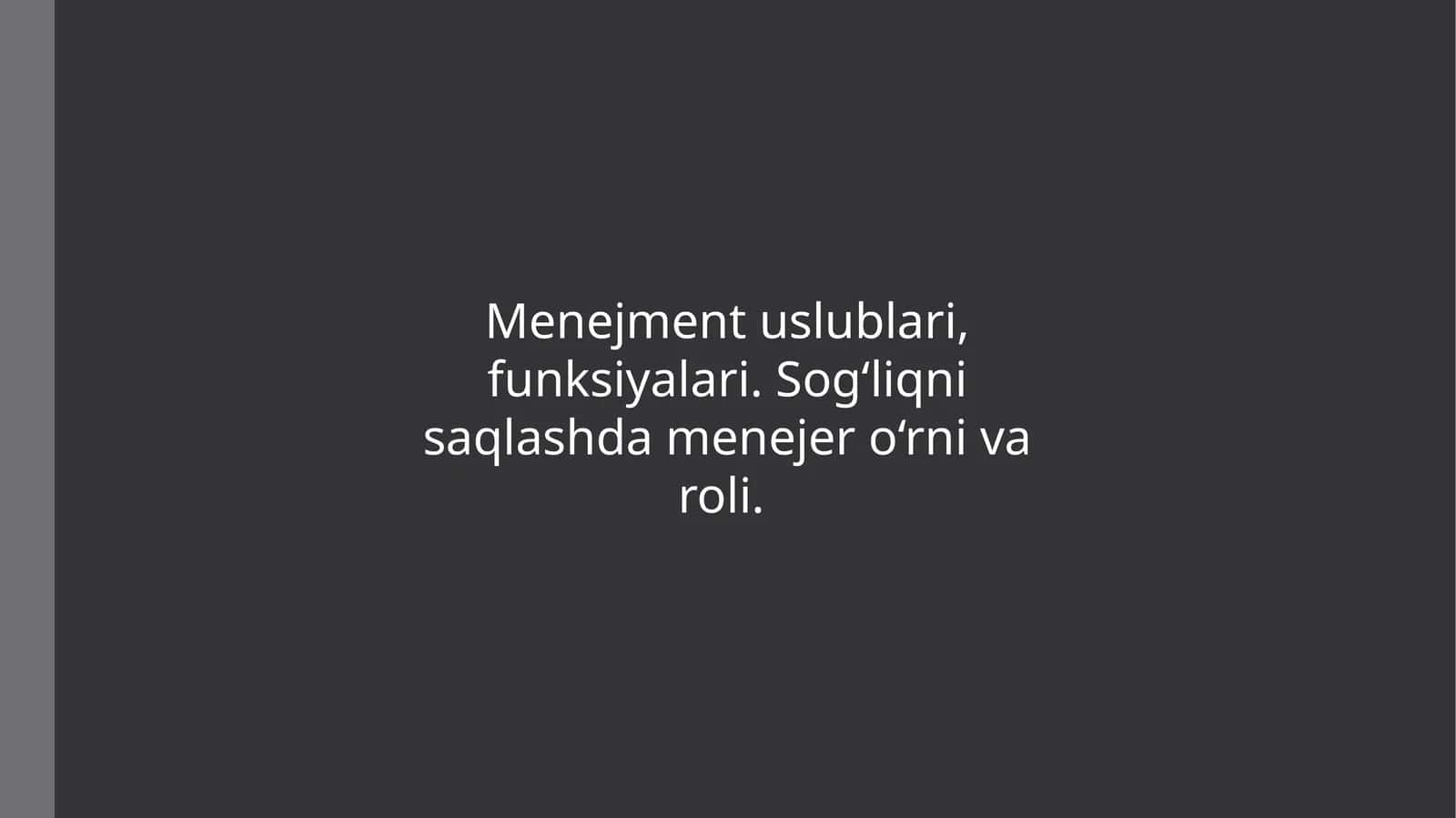 Menejment uslublari va funksiyalari 1