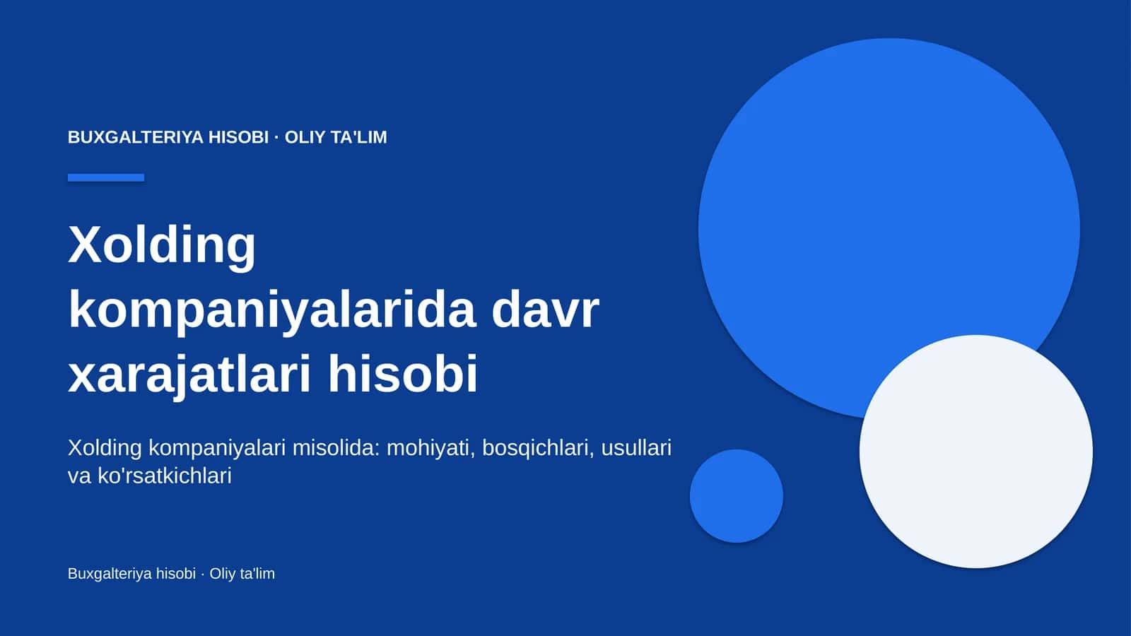Xolding kompaniyalarida davr xarajatlari hisobi 1