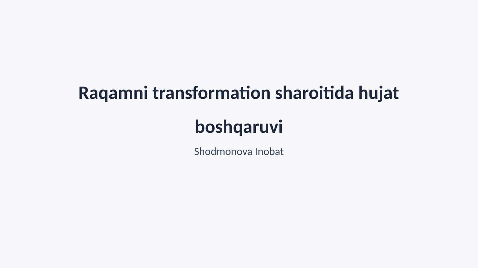 Raqamni transformation sharoitida hujat boshqaruvi 1