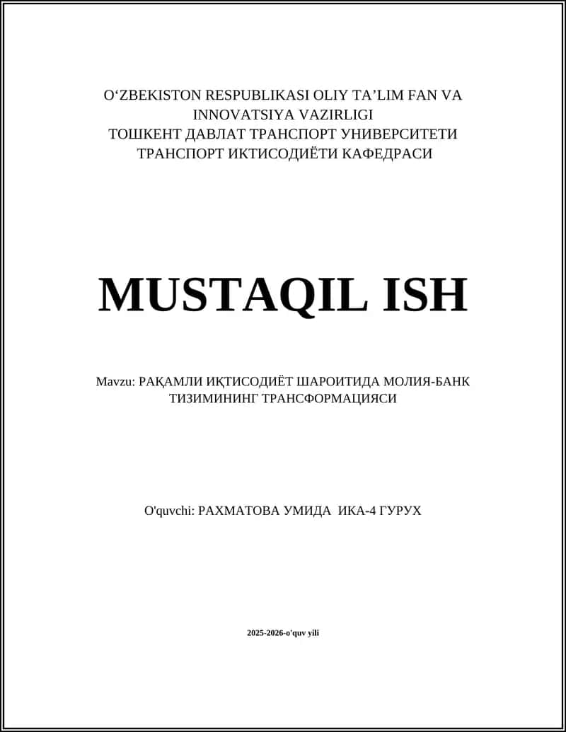 РАҚАМЛИ ИҚТИСОДИЁТ ШАРОИТИДА МОЛИЯ-БАНК ТИЗИМИНИНГ ТРАНСФОРМАЦИЯСИ 1