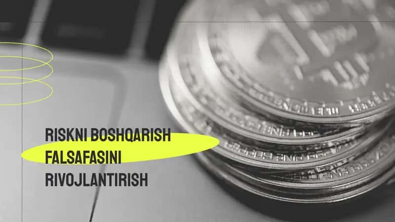 Riskni boshqarish falsafasini rivojlantirish 1