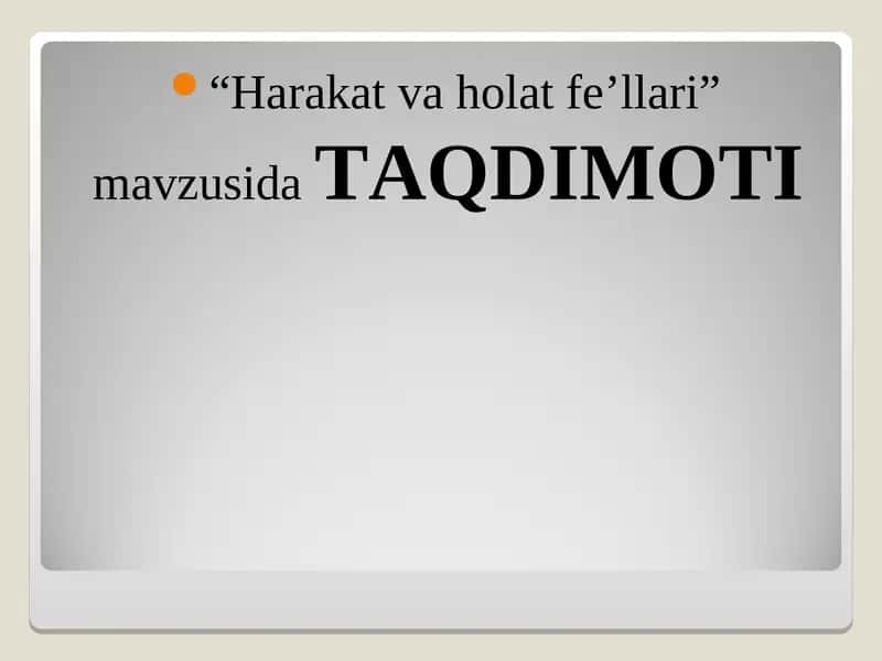 Harakat va holat fe'llari 1