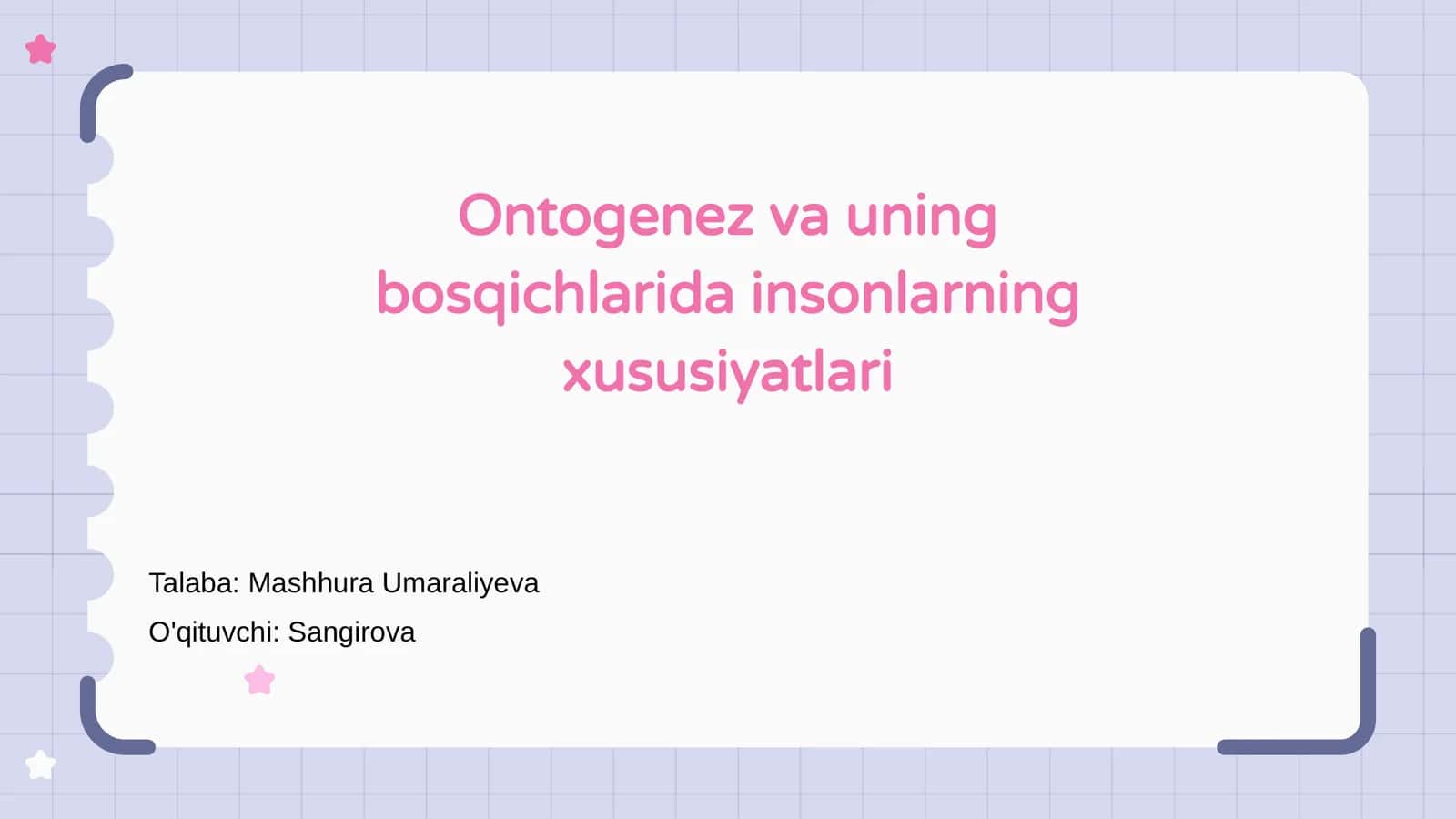 Ontogenez va uning bosqichlarida insonlarning xususiyatlari 1