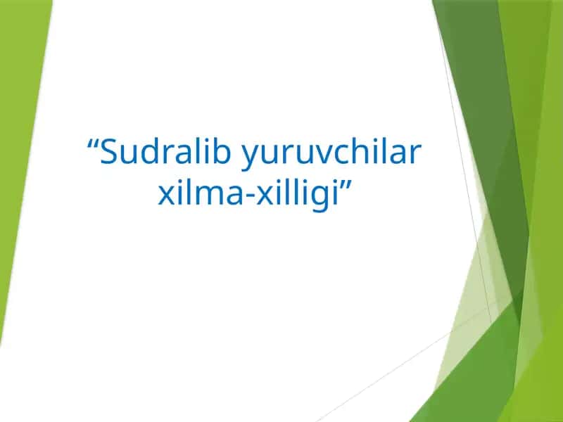 Sudralib yuruvchilar xilma-xilligi 1
