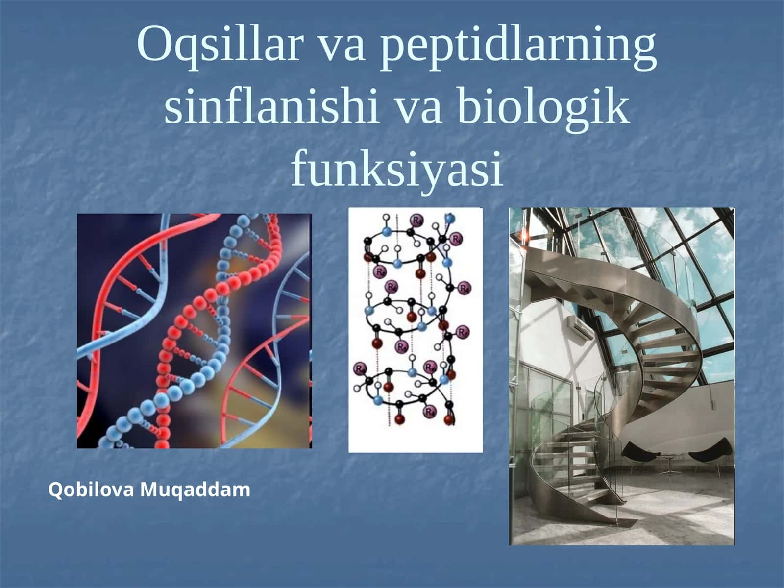 Oqsillar va peptidlarning sinflanishi va biologik ahamiyatining sinflanishi va biologik ahamiyati 1