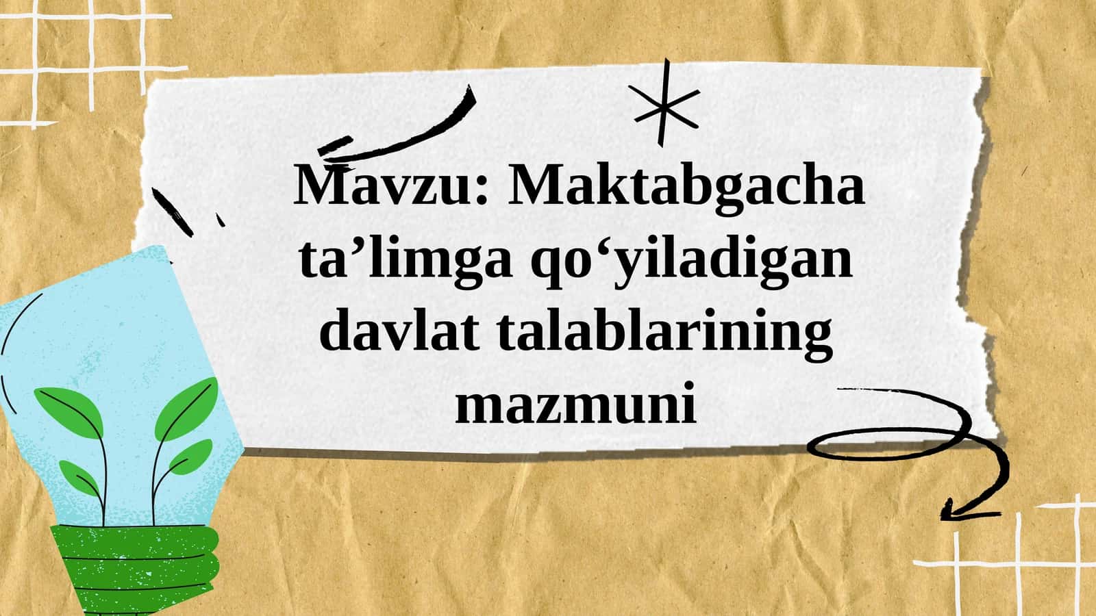 Maktabgacha ta’limga qo‘yiladigan davlat talablarining mazmuni 1