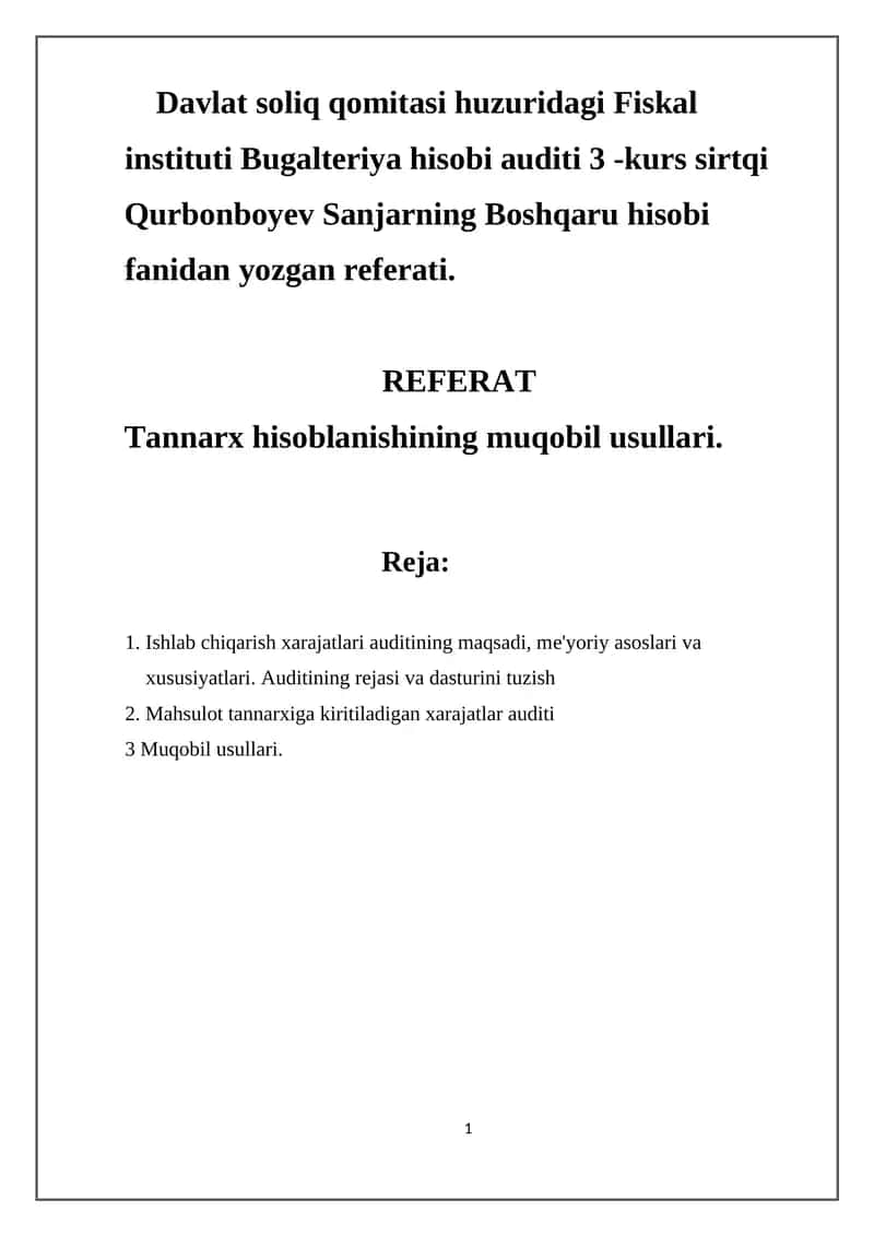 Ishlab chiqarish xarajatlari auditining maqsadi, mе'yoriy asoslari va xususiyatlari 1