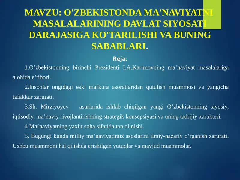 O'ZBEKISTONDA MA'NAVIYATNI MASALALARINING DAVLAT SIYOSATI DARAJASIGA KO'TARILISHI VA BUNING SABABLARI 1