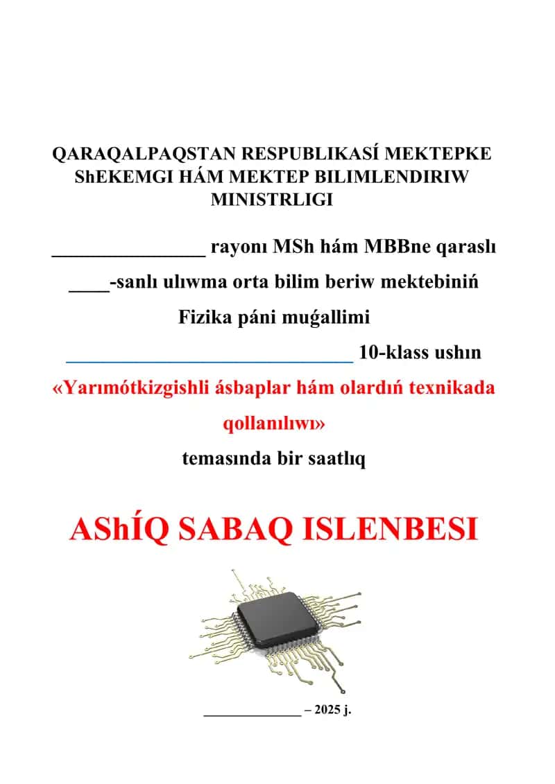 Yarımótkizgishli ásbaplar hám olardıń texnikada qollanılıwı_5E 1