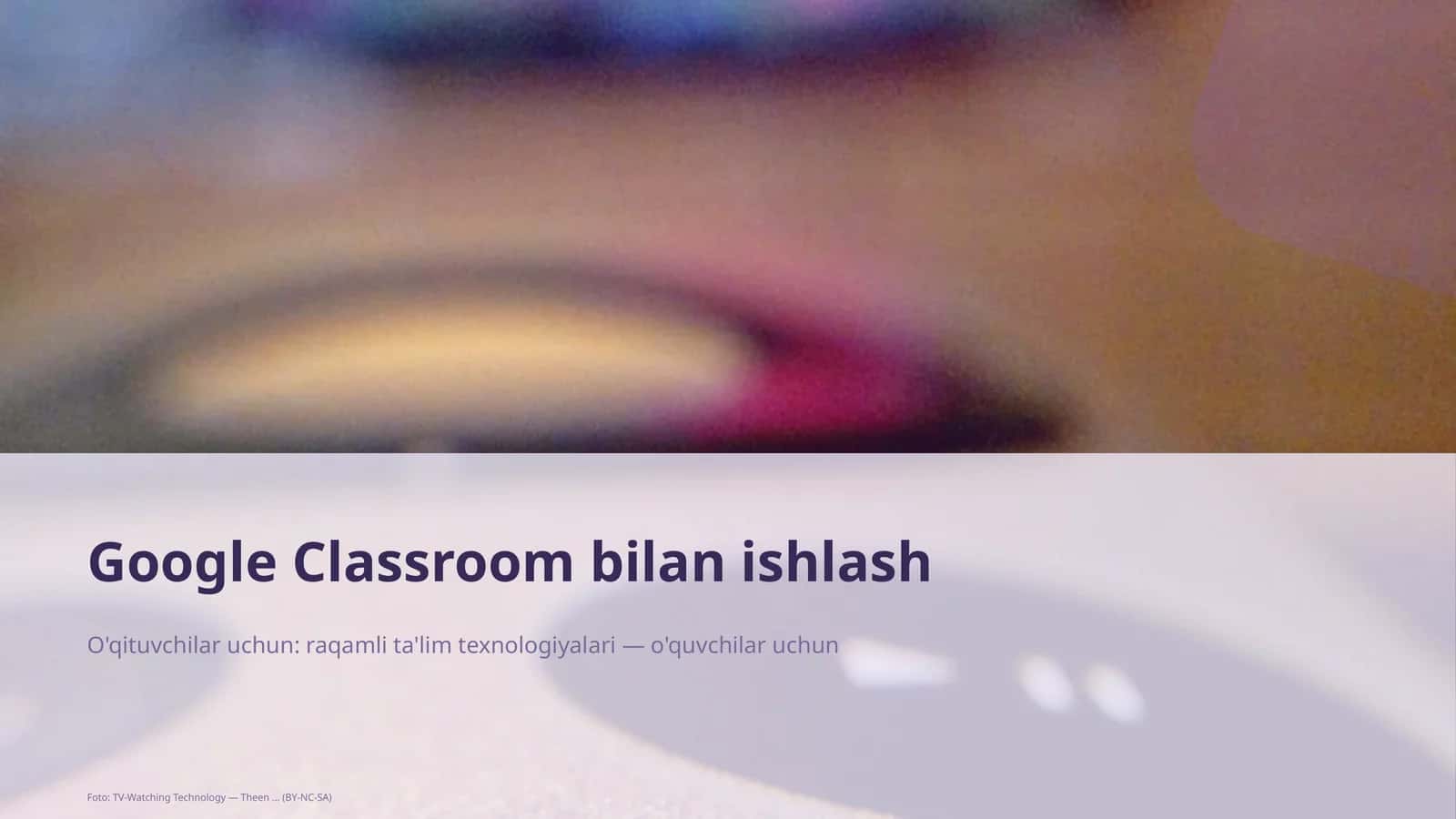 Google Classroom bilan ishlash 1