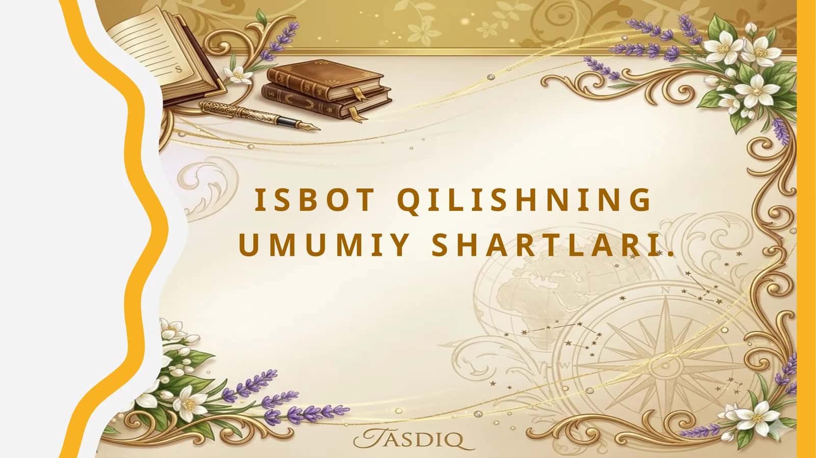 Isbot qilishning umumiy shartlari 1