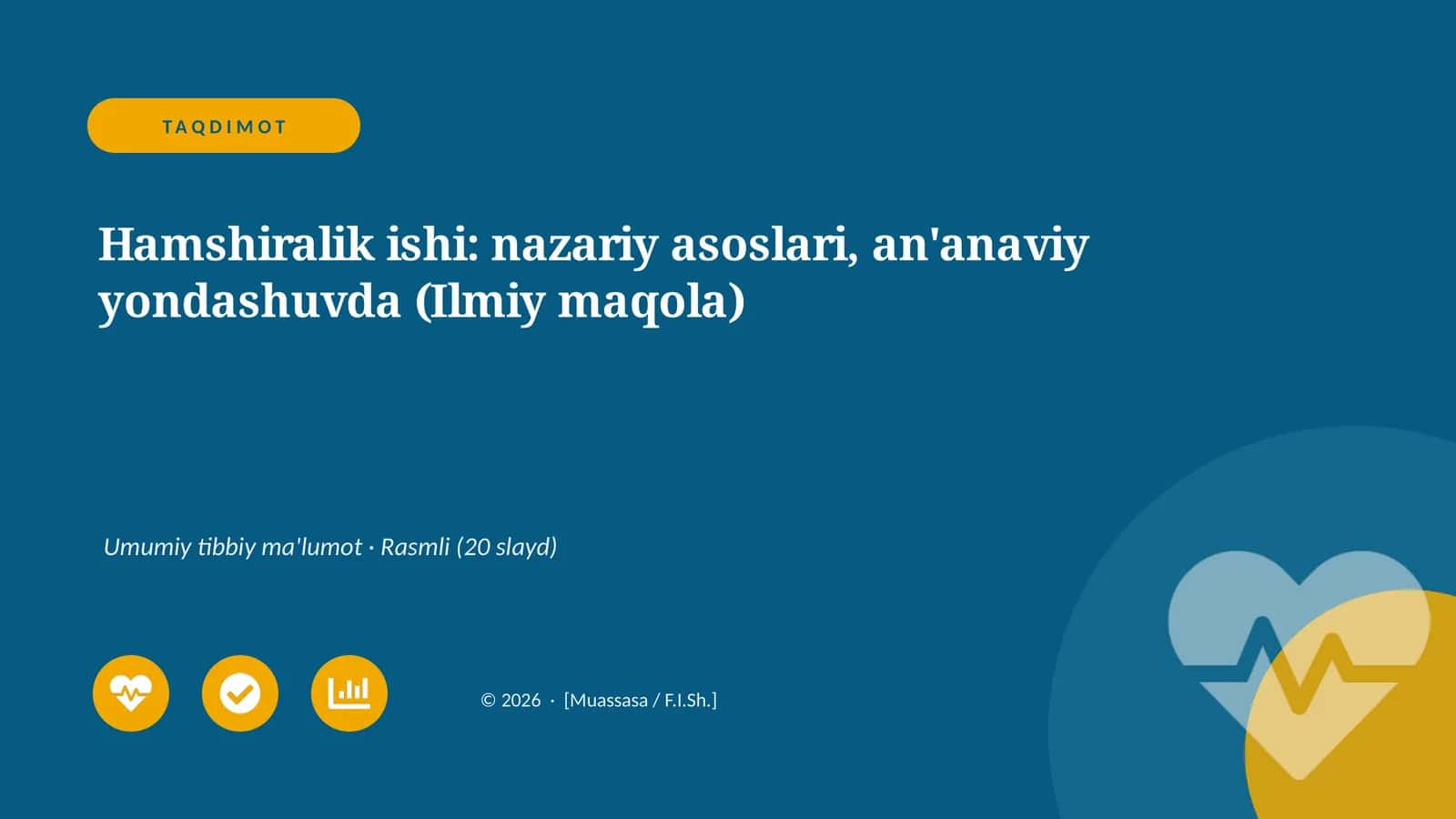Hamshiralik ishi: nazariy asoslari, an'anaviy yondashuvda (Ilmiy maqola) 1