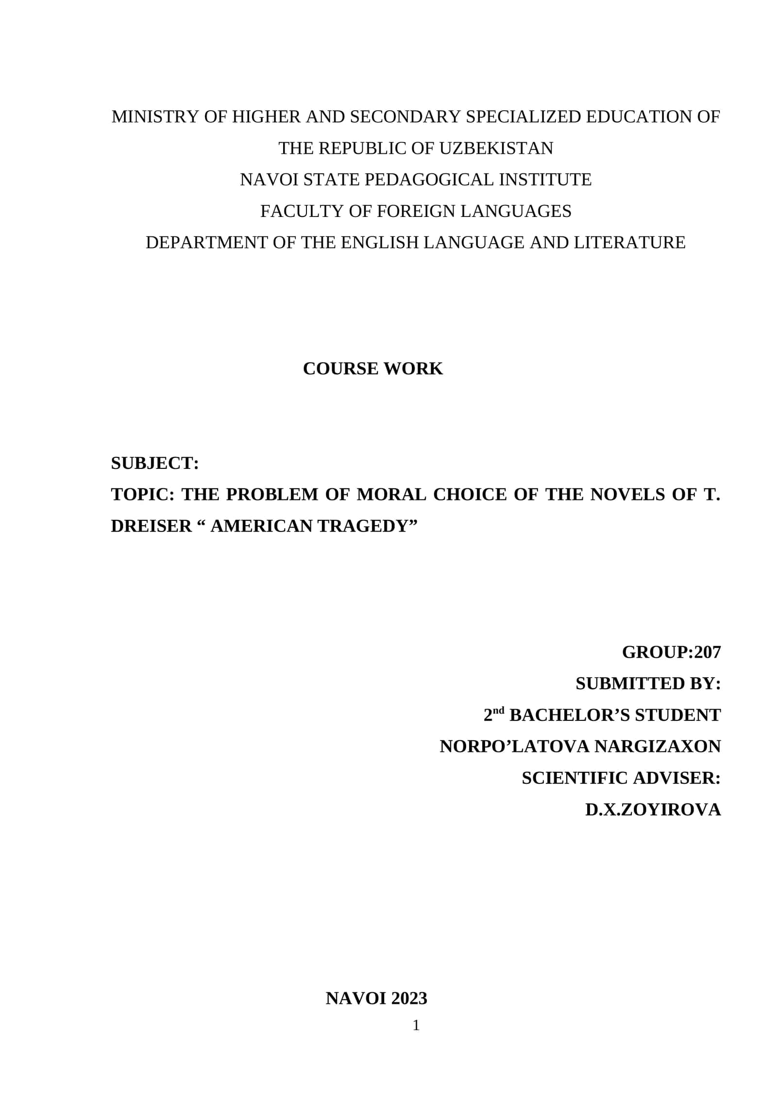 TOPIC: THE PROBLEM OF MORAL CHOICE OF THE NOVELS OF T. DREISER “ AMERICAN TRAGEDY” 1