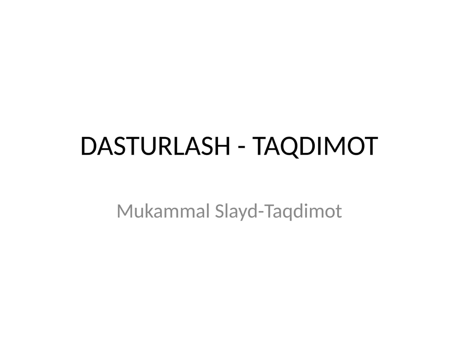 Mukammal Slayd-Taqdimot 1