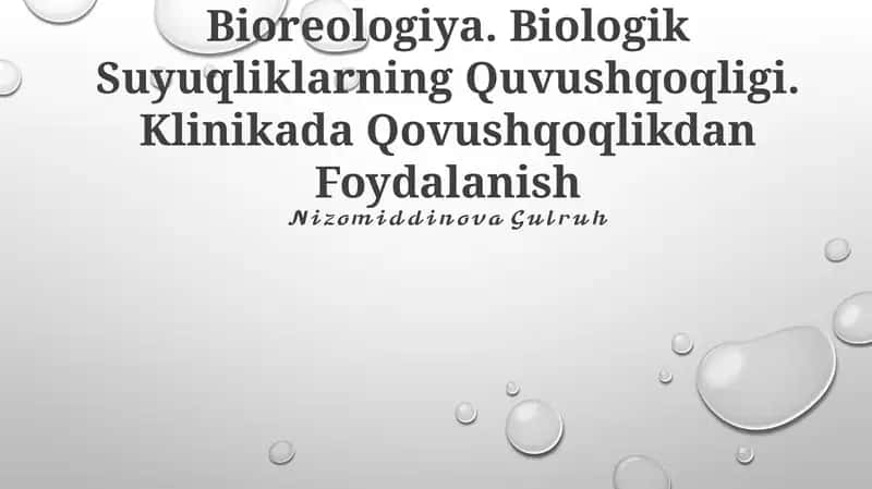 Bioreologiya. Biologik Suyuqliklarning Quvushqoqligi. Klinikada Qovushqoqlikdan Foydalanish 1