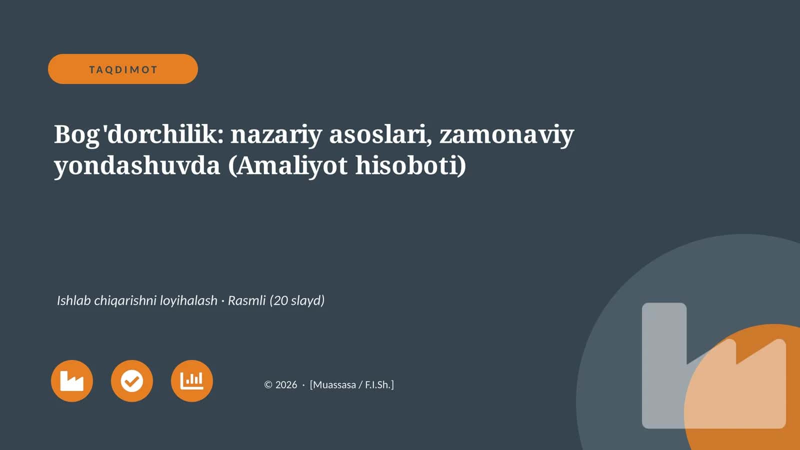 Bog'dorchilik: nazariy asoslari, zamonaviy yondashuvda (Amaliyot hisoboti) 1