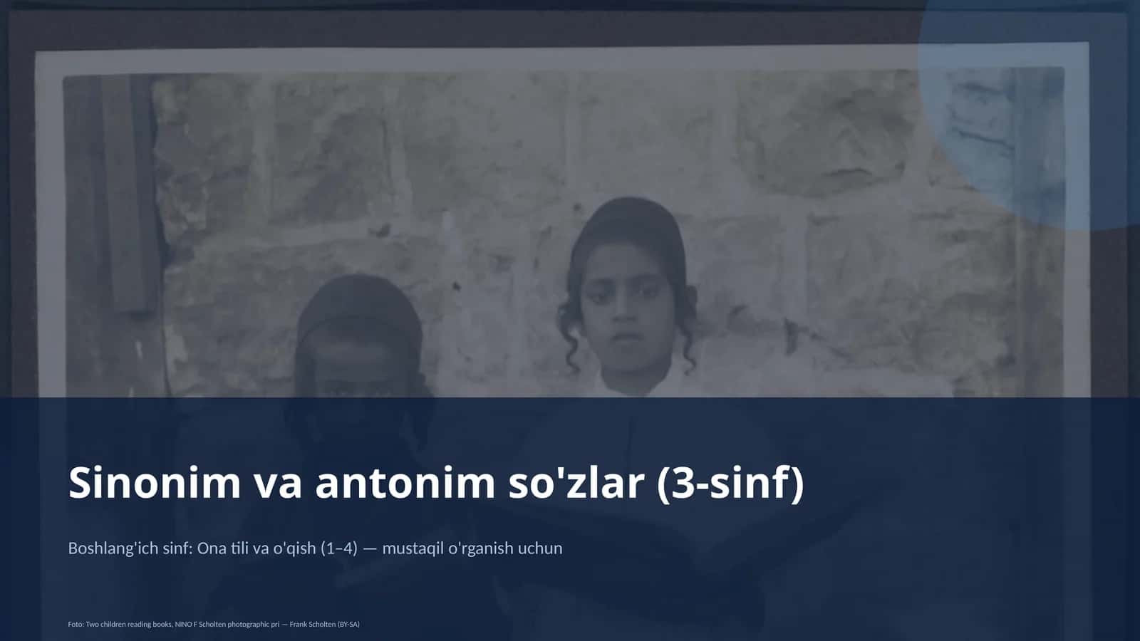 Sinonim va antonim so'zlar (3-sinf) 1